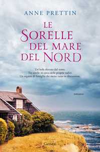 Libro Le sorelle del mare del Nord Anne Prettin