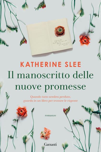 Il manoscritto delle nuove promesse - Katherine Slee,Roberta Scarabelli - ebook