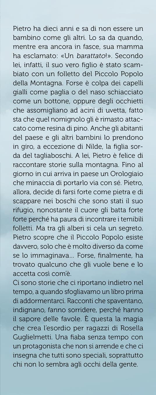 Pietro di Pietra e il piccolo popolo della montagna - Rosella Guglielmetti - 2