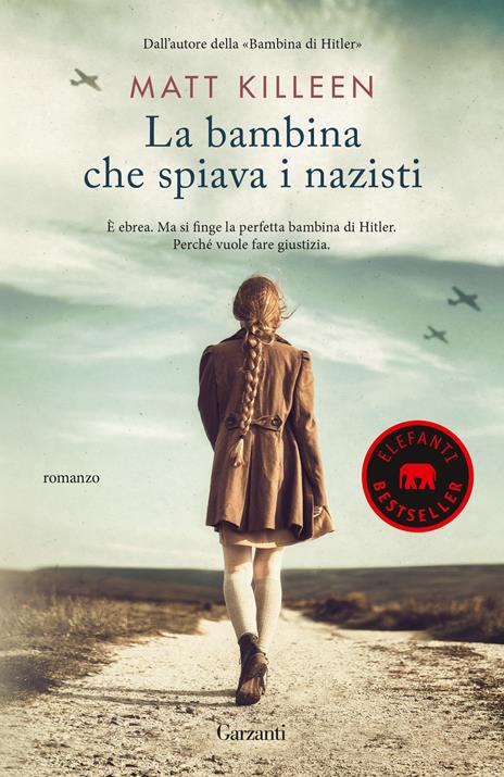 La bambina che spiava i nazisti - Matt Killeen - copertina