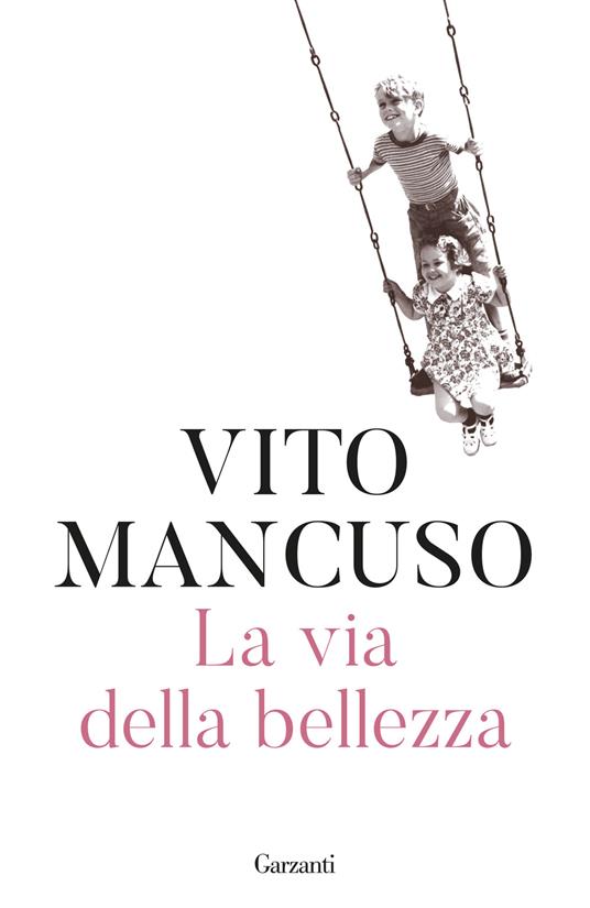 La via della bellezza - Vito Mancuso - copertina