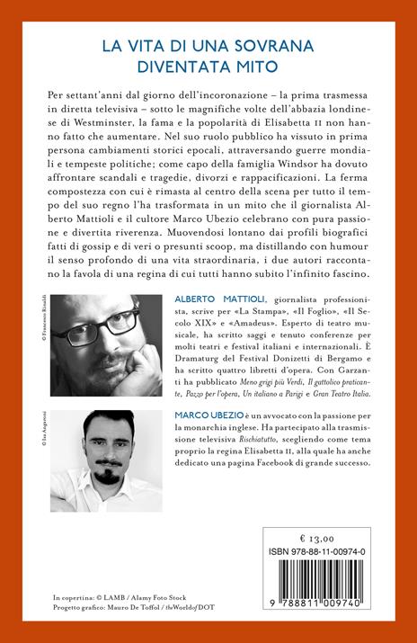 Elisabetta. La regina infinita - Alberto Mattioli,Marco Ubezio - 2