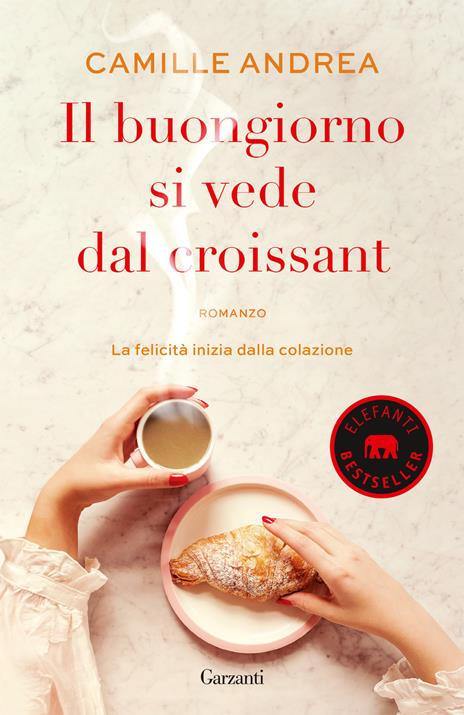 Il buongiorno si vede dal croissant - Camille Andrea - copertina
