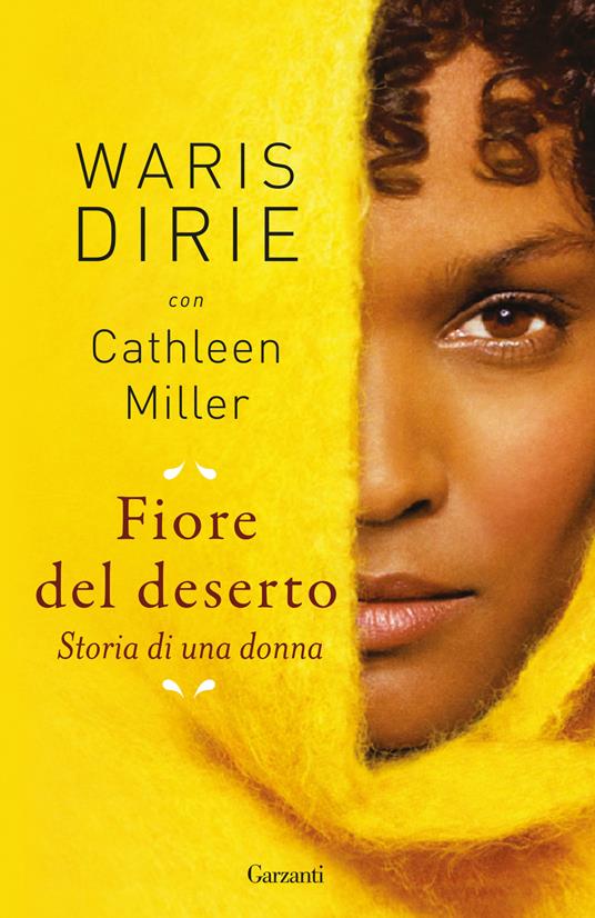 Fiore del deserto. Storia di una donna - Waris Dirie,Cathleen Miller - copertina