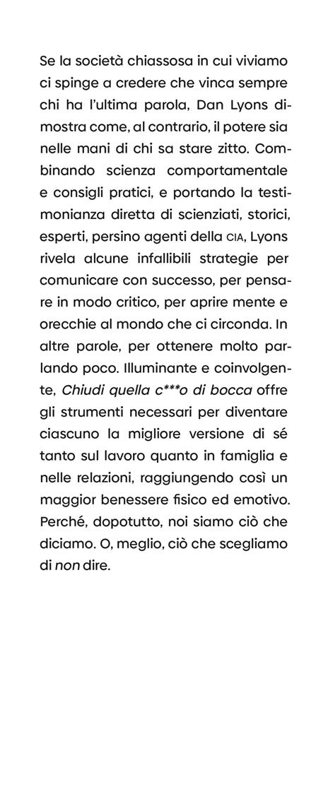Chiudi quella c***o di bocca. Il potere di stare zitti quando tutti parlano - Dan Lyons - 2