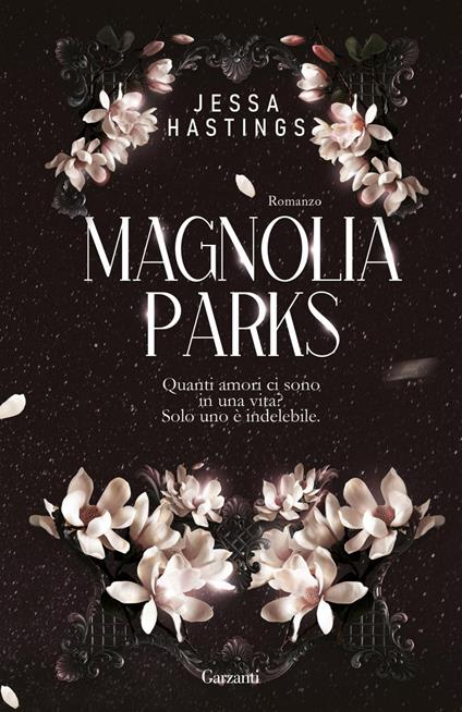 Magnolia Parks - Jessa Hastings,Alessandra Casella,Gabriella Pandolfo - ebook