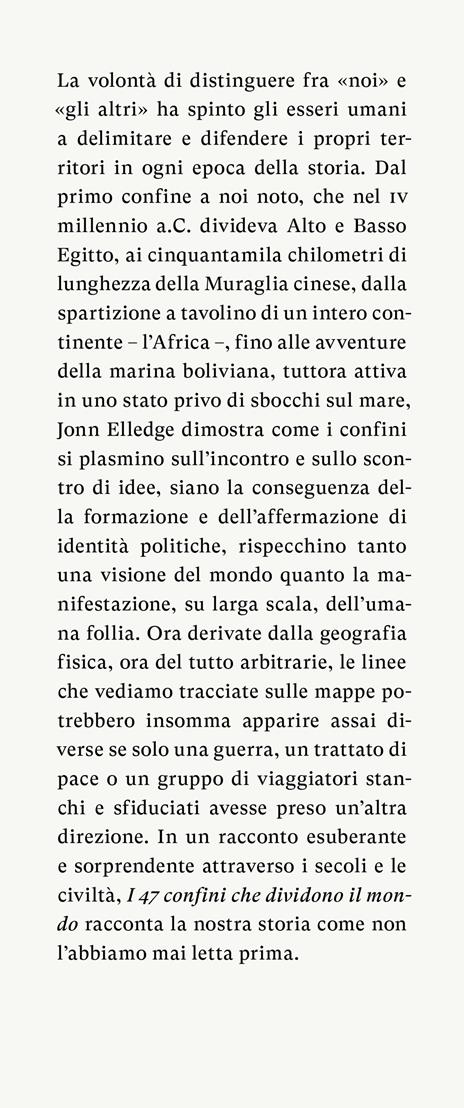 I 47 confini che dividono il mondo - Jonn Elledge - 2