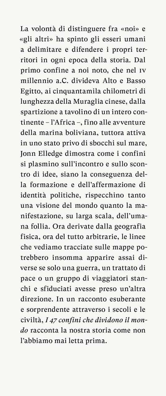 I 47 confini che dividono il mondo - Jonn Elledge - 2