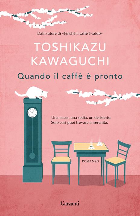 Quando il caffè è pronto - Toshikazu Kawaguchi - copertina
