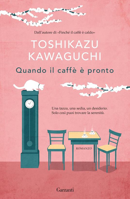 Quando il caffè è pronto - Toshikazu Kawaguchi,Daniela Guarino - ebook