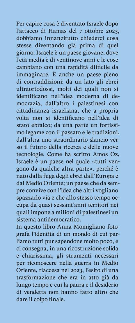 Fondato sulla sabbia. Un viaggio nel futuro di Israele - Anna Momigliano - 2