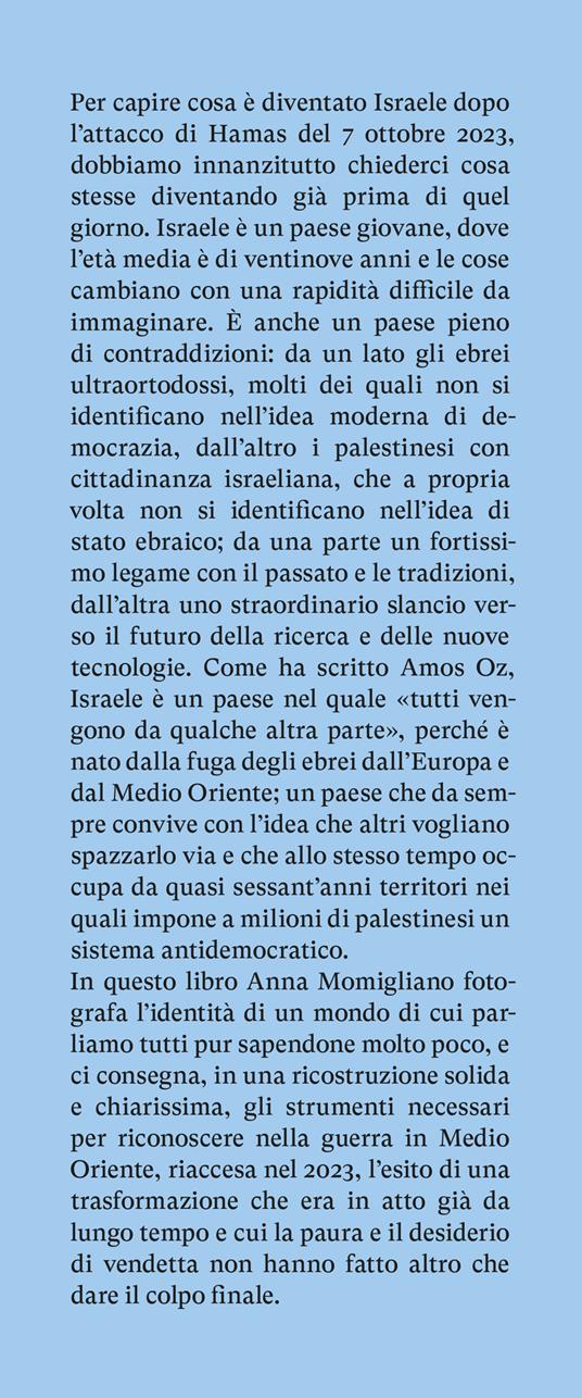 Fondato sulla sabbia. Un viaggio nel futuro di Israele - Anna Momigliano - 2