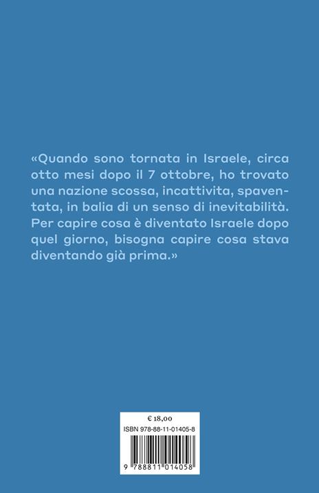 Fondato sulla sabbia. Un viaggio nel futuro di Israele - Anna Momigliano - 4