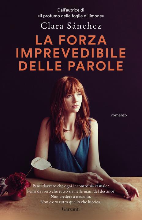 La forza imprevedibile delle parole - Clara Sánchez - copertina