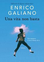 Una vita non basta