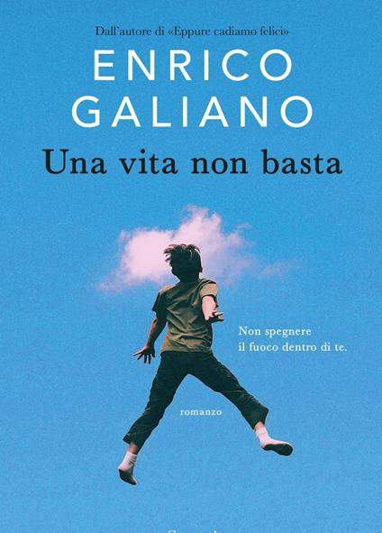 Una vita non basta - Enrico Galiano - ebook