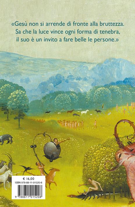 Brutto come il peccato. Perché a farci belli è l'amore - Alberto Maggi - 4