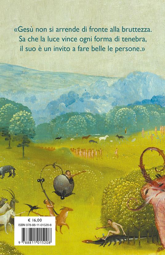 Brutto come il peccato. Perché a farci belli è l'amore - Alberto Maggi - 4