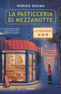 Libro La pasticceria di mezzanotte. La straniera Noriko Onuma
