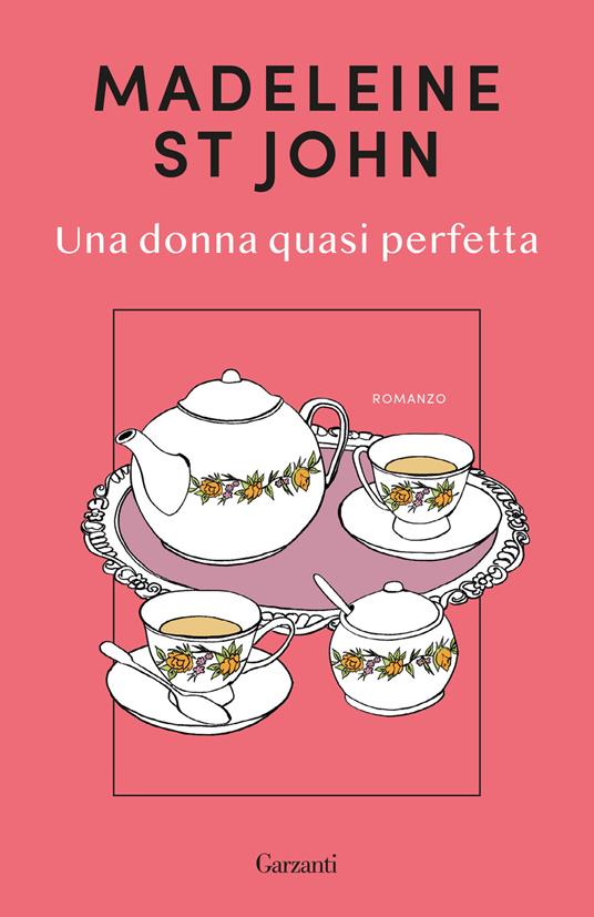 Una donna quasi perfetta - Madeleine St John - copertina