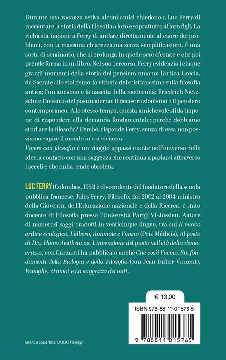 Vivere con filosofia. Trattato di filosofia a uso delle nuove generazioni - Luc Ferry - 2