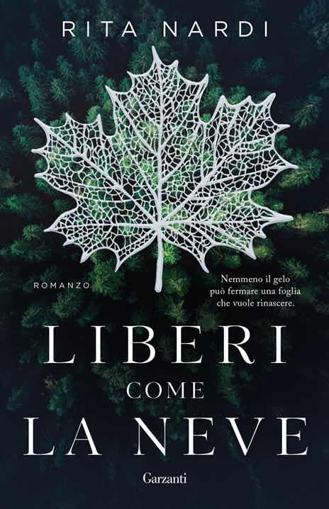 Liberi come la neve - Rita Nardi - copertina