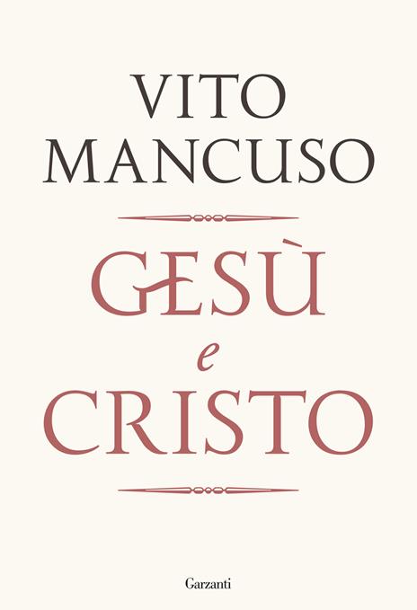 Gesù e Cristo - Vito Mancuso - copertina