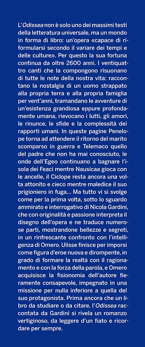 Il più bel romanzo del mondo. L'Odissea raccontata da Nicola Gardini - Nicola Gardini - 2