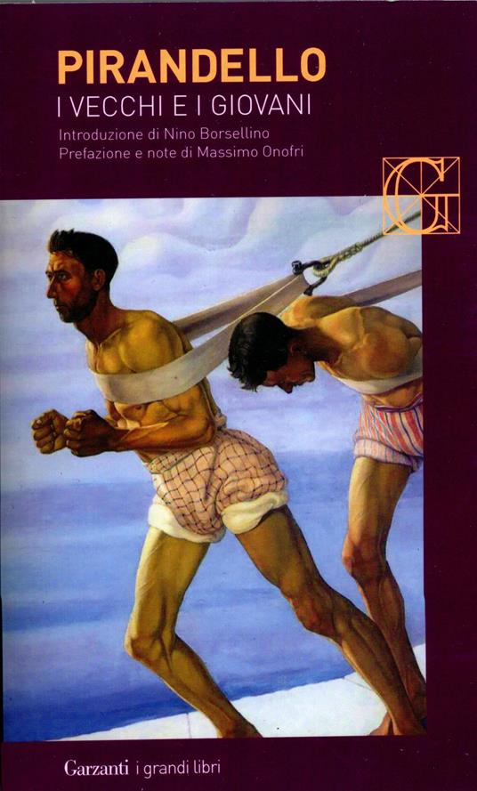 I vecchi e i giovani - Luigi Pirandello - copertina