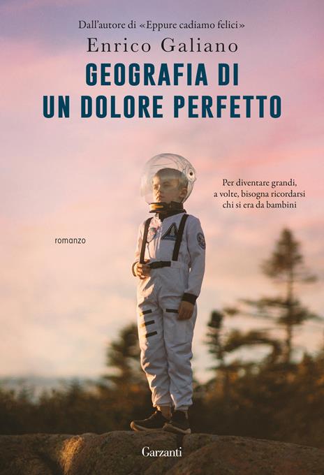 Geografia di un dolore perfetto - Enrico Galiano - copertina