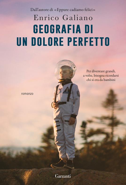 Geografia di un dolore perfetto - Enrico Galiano - copertina