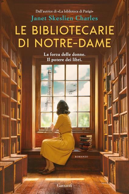 Le bibliotecarie di Notre-Dame - Janet Skeslien Charles,Roberta Scarabelli - ebook