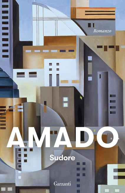 Sudore - Jorge Amado,Daniela Ferioli - ebook