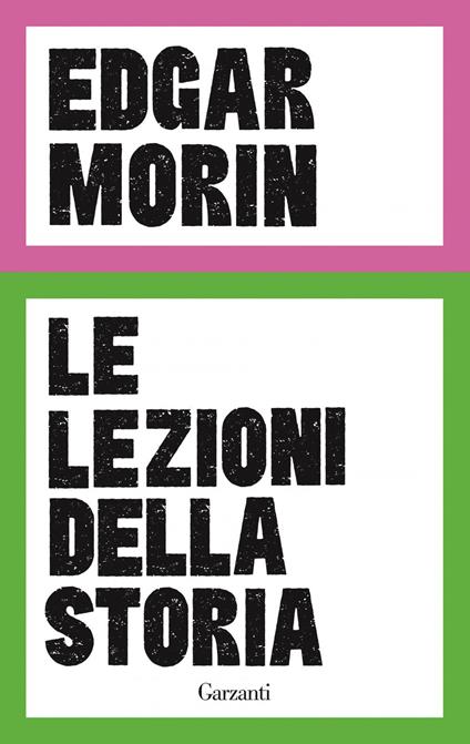 Le lezioni della storia - Edgar Morin,Alessandro Mola - ebook