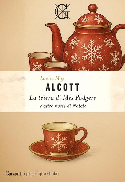 La teiera di Mrs. Podgers e altre storie di Natale - Louisa May Alcott,Milena Finazzi - ebook