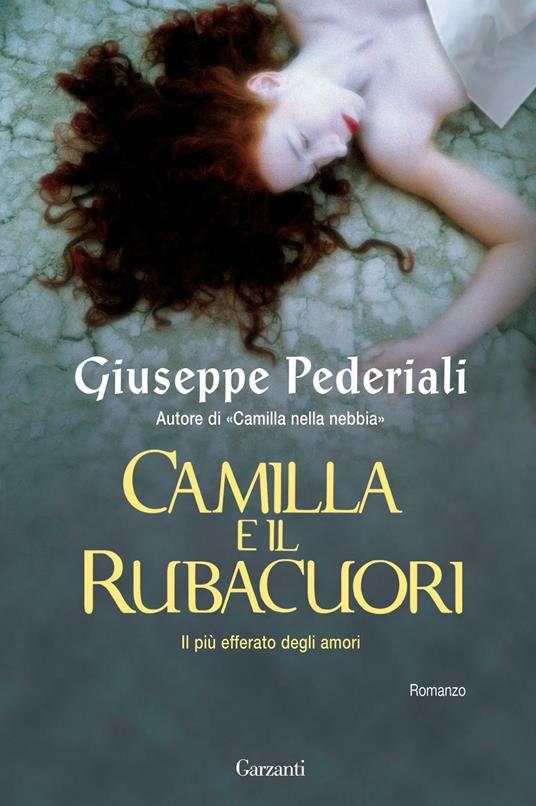 Camilla e il rubacuori - Giuseppe Pederiali - ebook