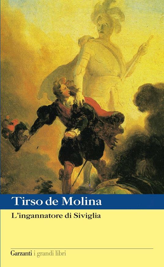 L' ingannatore di Siviglia - Tirso de Molina,Roberto Paoli - ebook