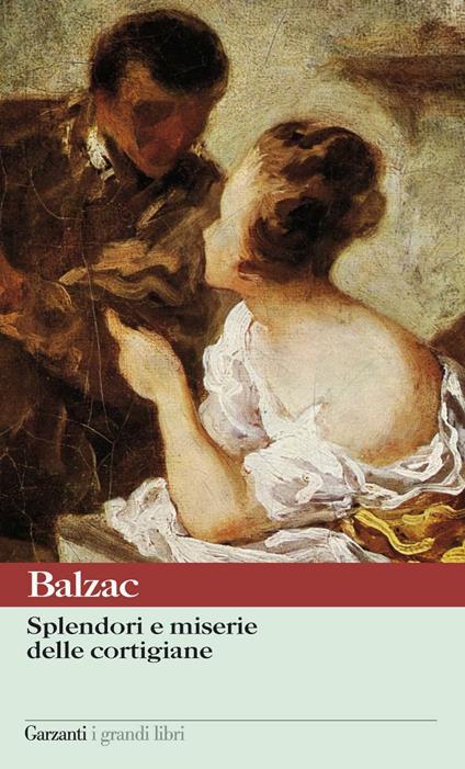 Splendori e miserie delle cortigiane - Honoré de Balzac,Francesco Niederberger,Anna Premoli - ebook