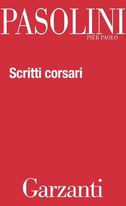 Scritti corsari - Pier Paolo Pasolini - ebook