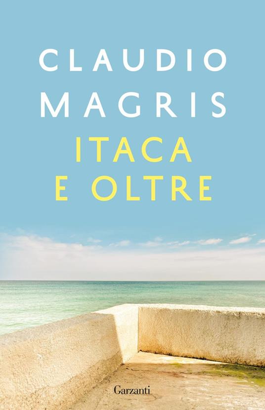 Itaca e oltre - Claudio Magris - ebook