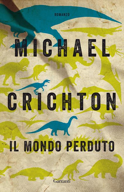 Il mondo perduto - Michael Crichton,Maria Teresa Marenco - ebook