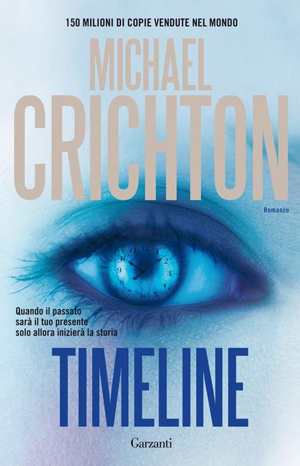 Timeline - Michael Crichton,Paola Bertante,Gianni Pannofino - ebook