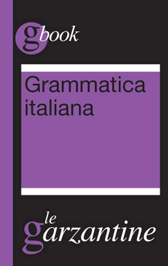 Grammatica italiana - Redazioni Garzanti - ebook