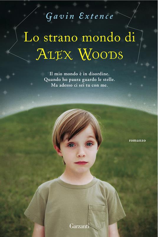Lo strano mondo di Alex Woods - Gavin Extence,Letizia Sacchini - ebook