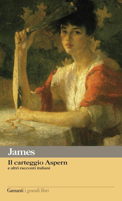 Il carteggio di Aspern e altri racconti - Henry James,Gianna Lonza - ebook