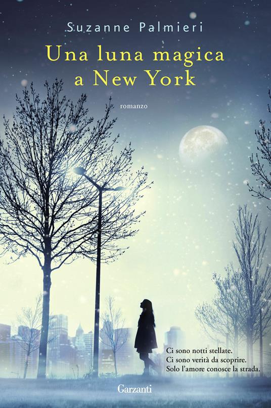 Una luna magica a New York - Suzanne Palmieri,Serena Lauzi - ebook