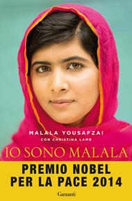 Io sono Malala. La mia battaglia per la libertà e l'istruzione delle donne