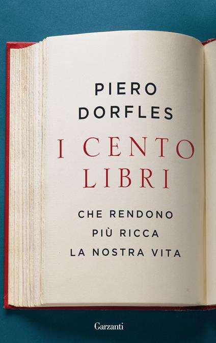I cento libri che rendono più ricca la nostra vita - Piero Dorfles - ebook
