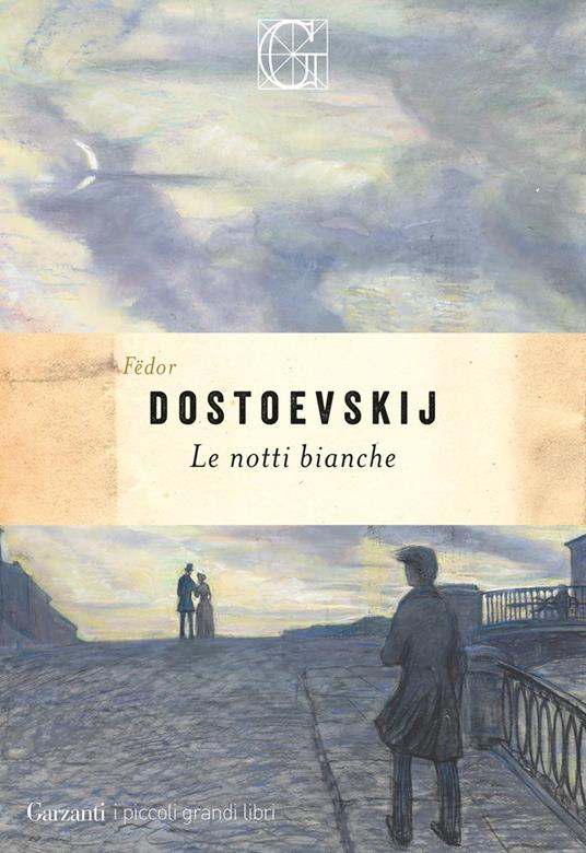Le notti bianche - Fëdor Dostoevskij,Luigi Vittorio Nadai - ebook