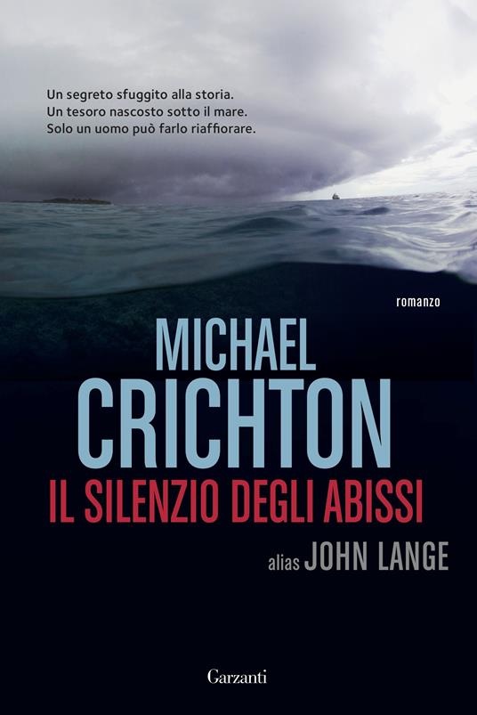 Il silenzio degli abissi - Michael Crichton,Doriana Comerlati - ebook